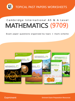 AS & A Level Mathematics (9709) :: Topical Past Paper Compilations