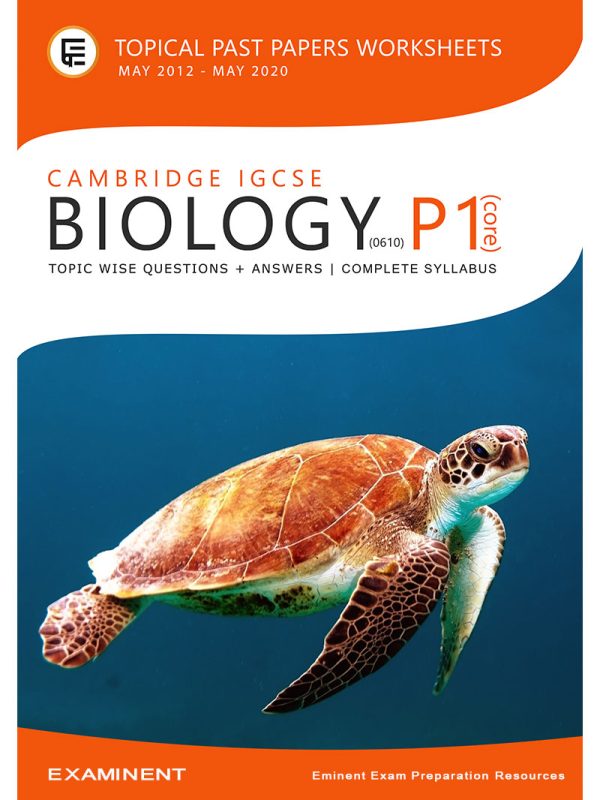 Cambridge IGCSE Biology (0610) Paper 1 [Core] Topical Past Paper Questions E-book