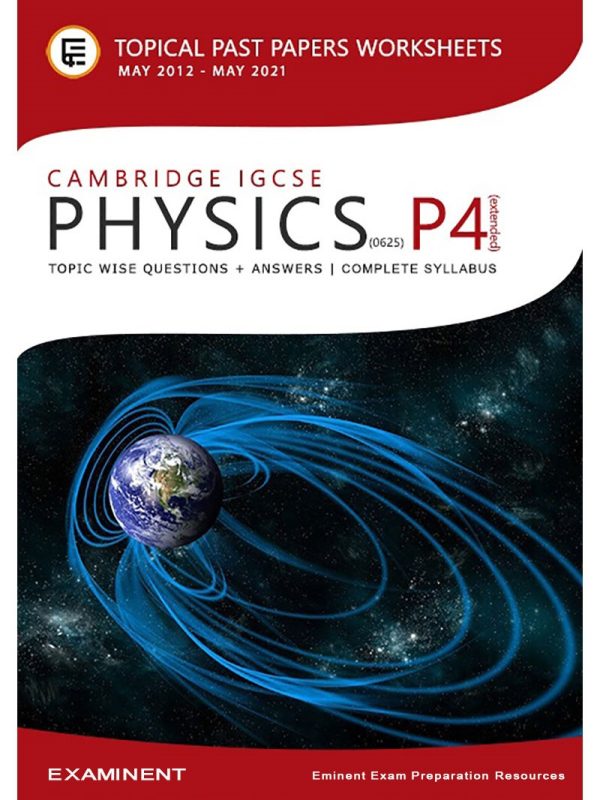 Cambridge IGCSE Physics (0625) Paper 4 [Extended] Topical Past Paper Questions E-book