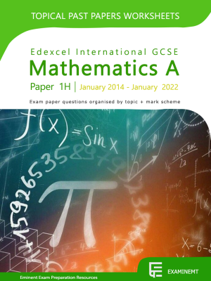 Edexcel International GCSE Mathematics A (4MA1) Paper 1H :: Topical Past Paper Questions eBook