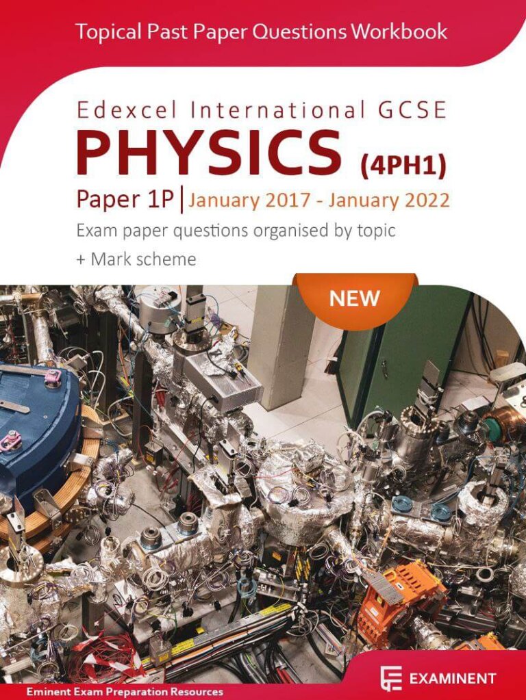 New Edexcel IGCSE Physics Questions by Topic (4PH1) 1P & 2P