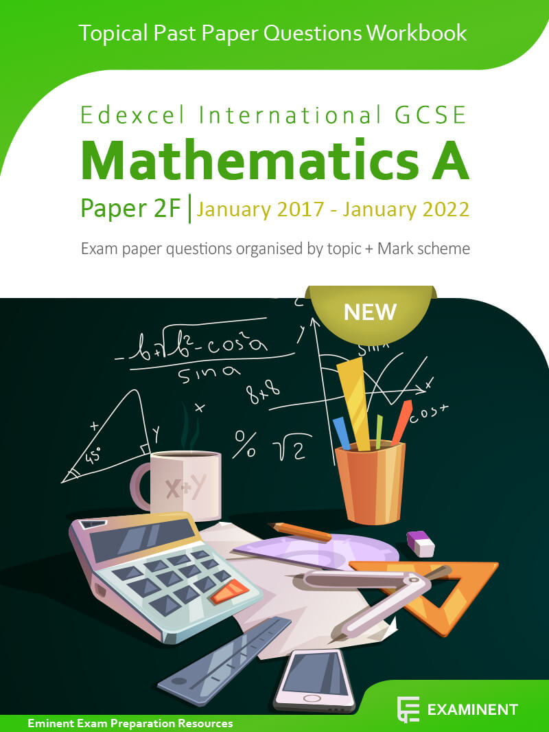 New Edexcel IGCSE Maths A 4MA1/2F Past Papers By Topic 2022