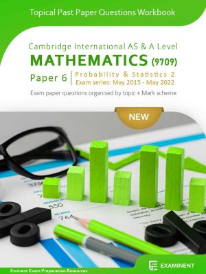 New A Level Probability & Statistics 2 Past Papers by Topic