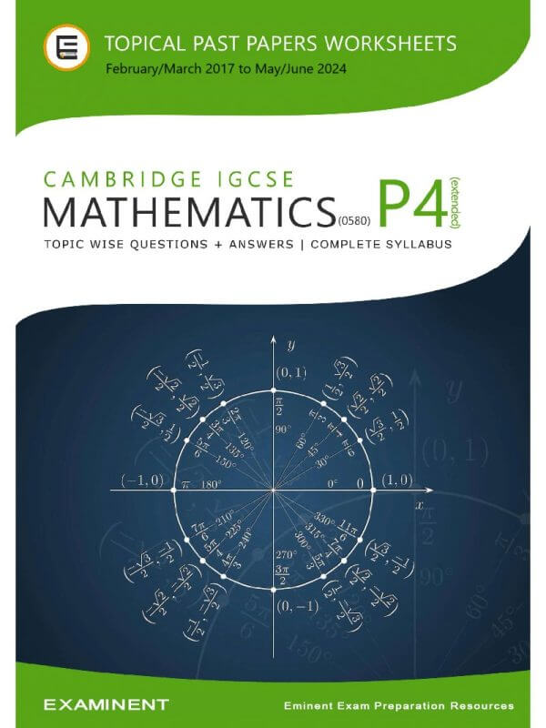 Cambridge IGCSE Mathematics (0580) Paper 4 [Extended] :: Topical Past Paper Questions E-book