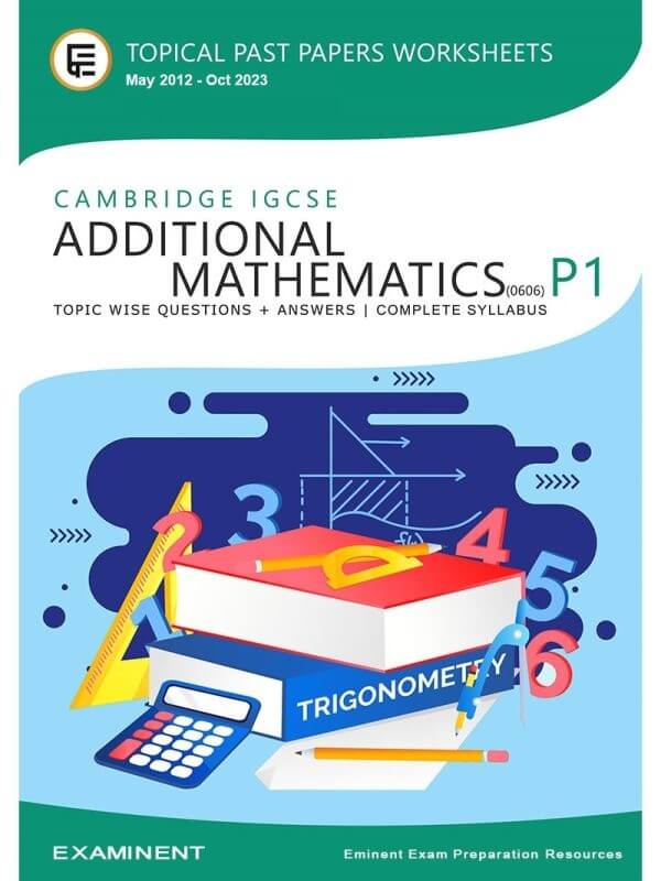 IGCSE Additional Mathematics Paper 1 Topical Past Paper Questions PDF