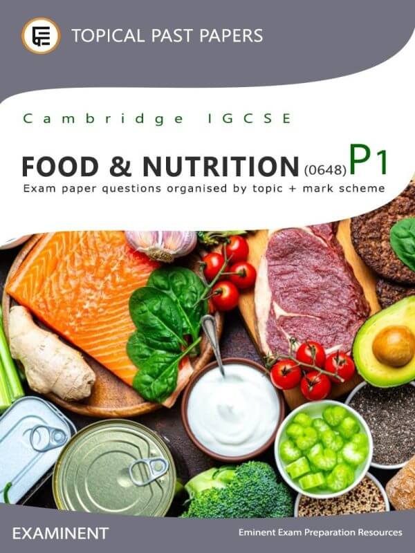 IGCSE Food and Nutrition (0648) :: Topical Past Papers PDF