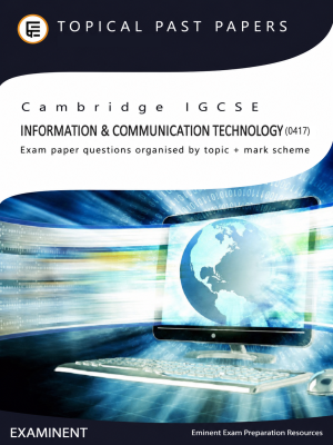 EB-CI-0417-FC_1 Cambridge IGCSE ICT topical past papers