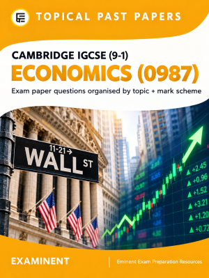 EB-CI-0987-FC Cambridge IGCSE (9-1) Economics 0987 Topical Past Papers